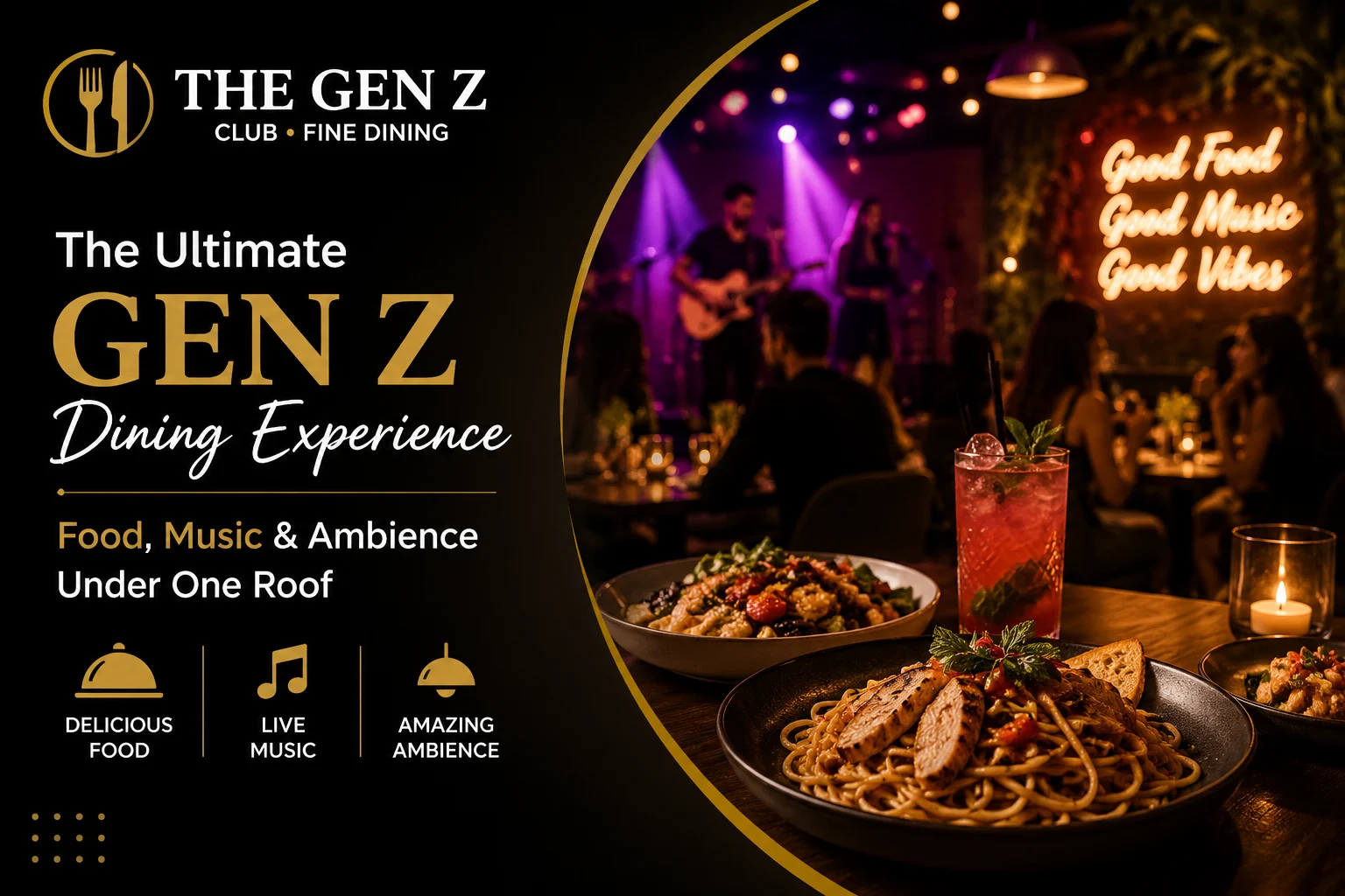 The Ultimate Gen Z Dining Experience: Food, Music & Ambience Under One Roof
